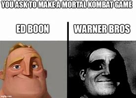 Image result for Ed Boon Memes