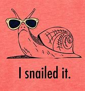 Image result for Snail Meme Out of Nowhere
