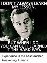Image result for Memes About Life Lessons