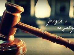 Image result for juzgar