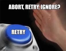 Image result for Ignore Retray