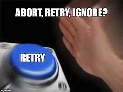 Image result for Ignore Retray