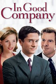 Image result for In Good Company Movie Cast