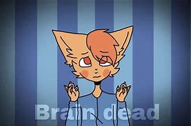 Image result for Brain Dead Meme Anime