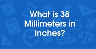 Image result for 38 mm to Inches