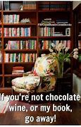 Image result for Chocolate and Wine Meme