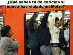 Image result for Metro De Mexico Memes