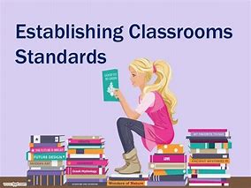 Image result for Classroom Standards