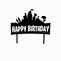 Image result for Fortnite Happy Birthday