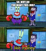 Image result for Spongebob Money Meme