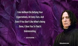 Image result for Alan Rickman Always Quote