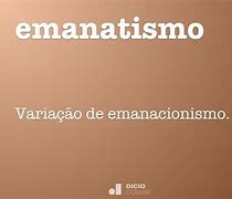 Image result for emanantismo