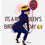 Image result for Birthday Month Meme Queen