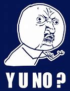 Image result for Science-Y U No