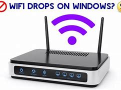 Image result for Wi-Fi Drops in and Out