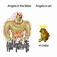 Image result for Biblically Accurate Angels Meme