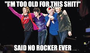 Image result for Rolling Stones Old Meme