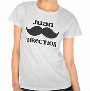 Image result for Juan Direction T-Shirts