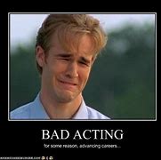 Image result for Funny Memes About Acting
