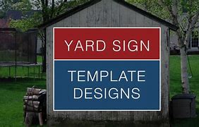 Image result for Political Yard Sign Template