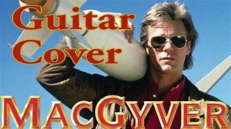 Image result for MacGyver Theme Song