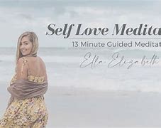 Image result for Meditation for Self Love