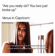 Image result for Venus in Capricorn Memes