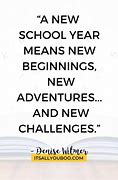 Image result for Beginning of the School Year Quotes