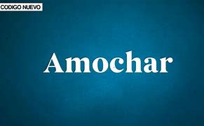 Image result for amochar