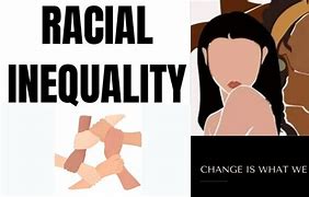 Image result for Racial Inequalities