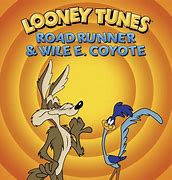 Image result for Wyle Coyote and Road Runner