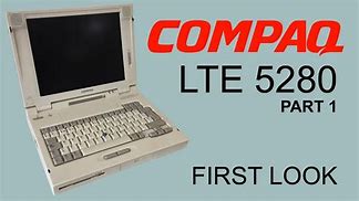 Image result for Compaq LTE Laptop