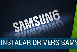 Image result for Samsung Driver Hot