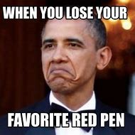 Image result for Lost Pen Meme