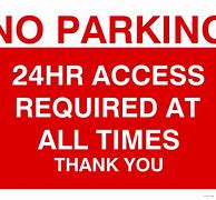 Image result for 24-Hours Access Sign