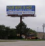 Image result for Funniest Billboard Signs Ever
