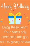 Image result for Teenage Birthday Quotes
