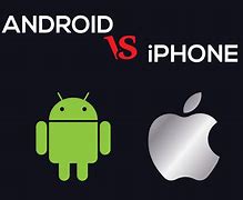 Image result for Difference iOS/Android