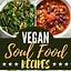 Image result for Vegan Soul Food Recipes