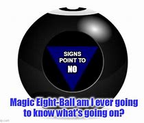 Image result for Funny 8 Ball Memes