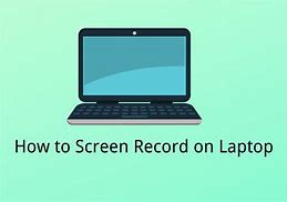 Image result for How Do I Screen Record On HP Laptop