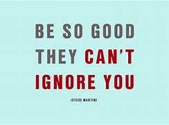 Image result for Steve Martin Be so Good They Can't Ignore You
