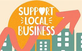 Image result for Support Local Business and Community Investment