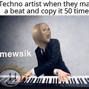 Image result for Techno Music Memes