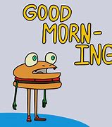 Image result for Good Morning Dave