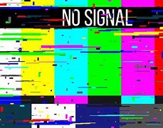Image result for Walker TV No Signal