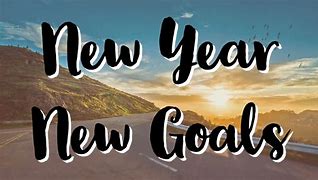 Image result for New Year New Goals Quotes
