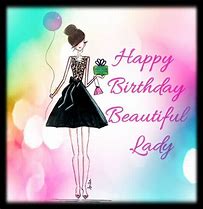 Image result for Happy Birthday Awesome Lady