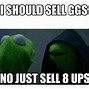 Image result for Time to Sell Meme