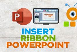 Image result for Microsoft PowerPoint Ribbon